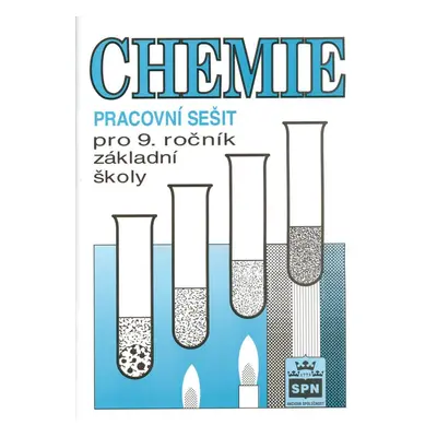 Chemie pro 9. ročník základní školy Pracovní sešit - Petr Novotný