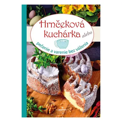 Hrnčeková kuchárka - Autor Neuveden