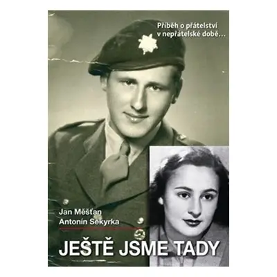 Ještě jsme tady - Jan Měšťan