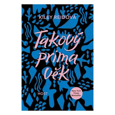 Takový prima věk - Kiley Reid