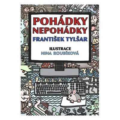 Pohádky - nepohádky - František Tylšar