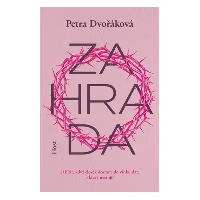 Zahrada - Petra Dvořáková