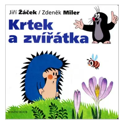 Krtek a zvířátka - Jiří Žáček