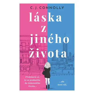 Láska z jiného života - C. J. Connolly