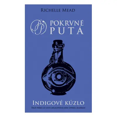 Indigové kúzlo - Richelle Mead