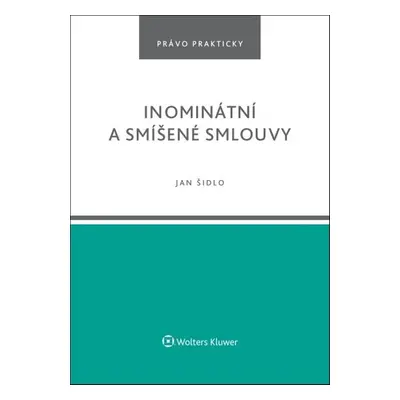 Inominátní a smíšené smlouvy - Jan Šidlo