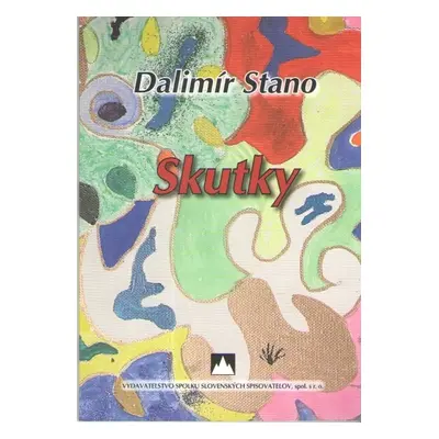 Skutky - Dalimír Stano