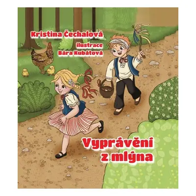 Vyprávění z mlýna - Kristina Čechalová