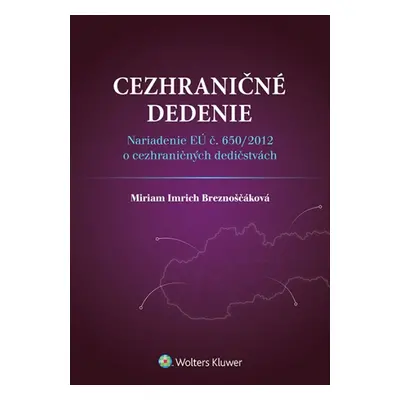 Cezhraničné dedenie - Miriam Imrich Breznoščáková