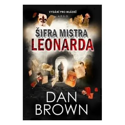 Šifra mistra Leonarda Vydání pro mládež - Dan Brown