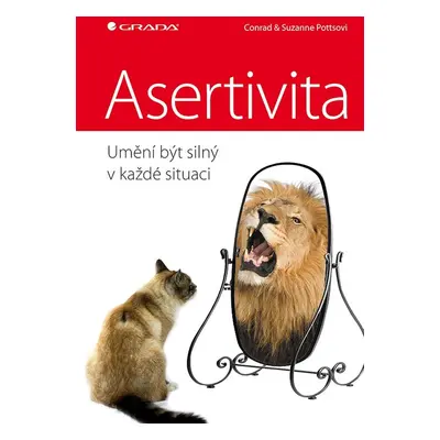 Asertivita – umění být silný v každé situaci - Suzanne Potts