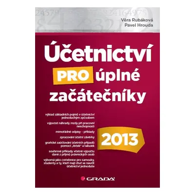 Účetnictví pro úplné začátečníky 2013 - Věra Rubáková