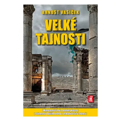 Velké tajnosti - Arnošt Vašíček