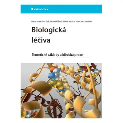 Biologická léčiva - Jaroslav Blahoš