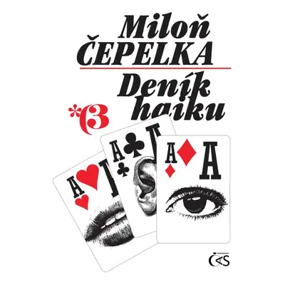 Deník haiku 3 - Miloň Čepelka