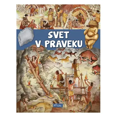 Svet v praveku - Autor Neuveden