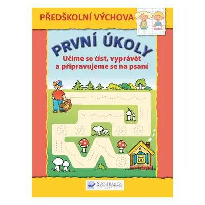 První úkoly Učíme se číst, vyprávět a připravujeme se na psaní - Autor Neuveden