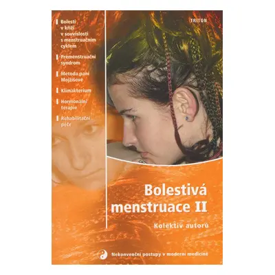 Bolestivá menstruace II - Kolektiv autorů