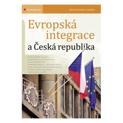 Evropská integrace a Česká republika - Antonín Peltrám