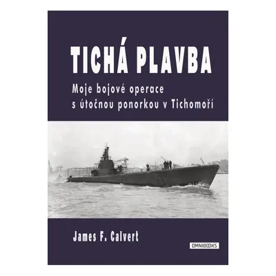 Tichá plavba - James F. Calvert