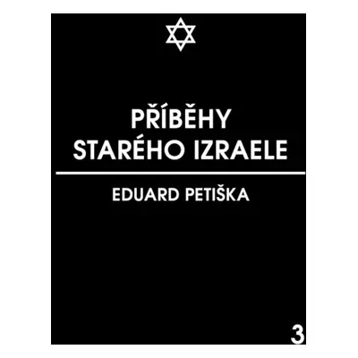 Příběhy starého Izraele - Eduard Petiška