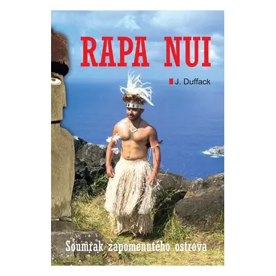 Rapa Nui - J.J. Duffack