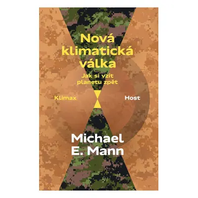 Nová klimatická válka - Michael Mann