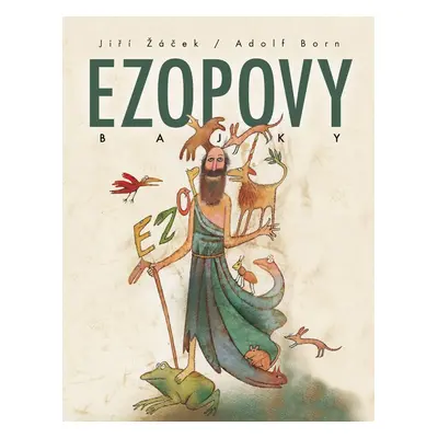 Ezopovy Bajky - Jiří Žáček