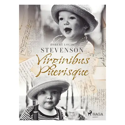 Virginibus Puerisque - Robert Louis Stevenson