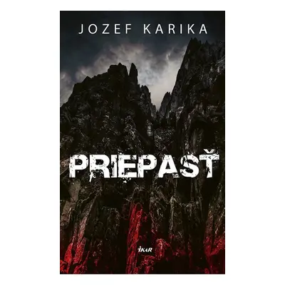 Priepasť - Jozef Karika