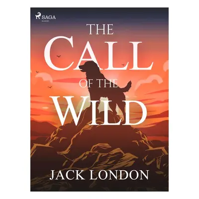 The Call of the Wild (YA) - Jack London