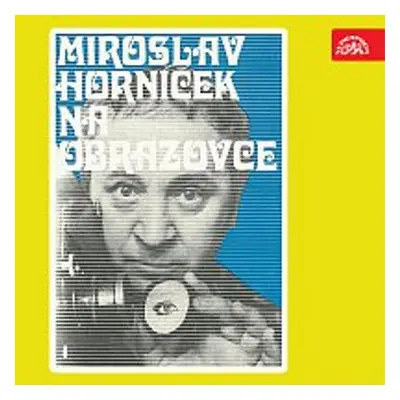 Miroslav Horníček na obrazovce - Miroslav Horníček