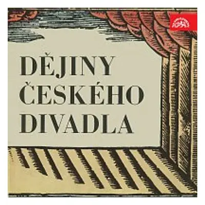 Dějiny českého divadla - Josef Kajetán Tyl