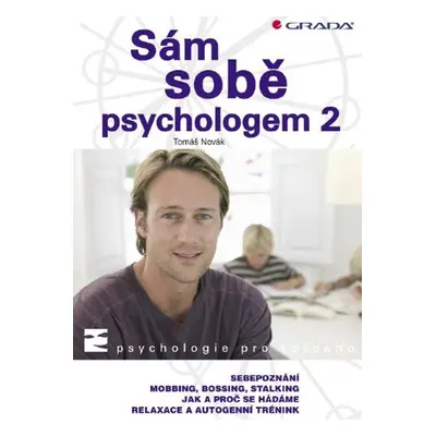 Sám sobě psychologem 2 - Tomáš Novák