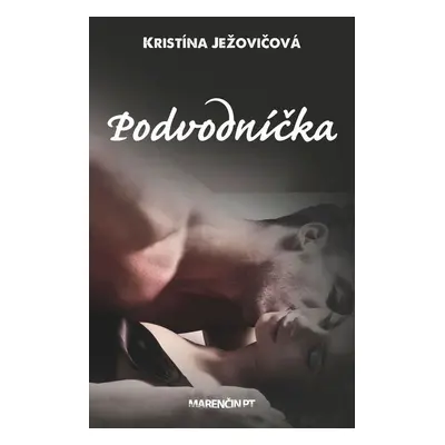 Podvodníčka - Kristína Ježovičová