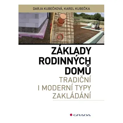 Základy rodinných domů - Karel Kubečka