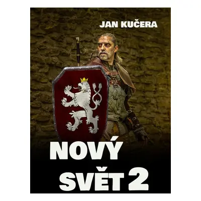 Nový svět 2 - Jan Kučera