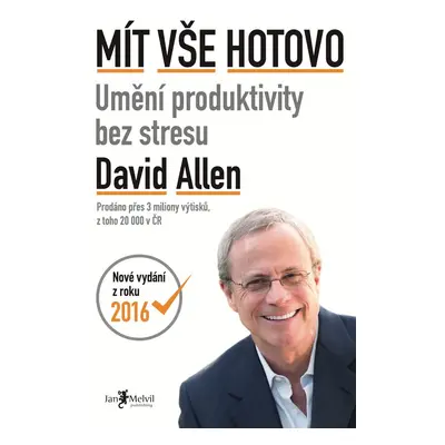 Mít vše hotovo [2] - David Allen