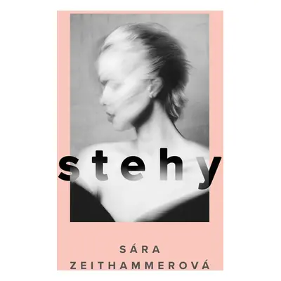 Stehy - Sára Zeithammerová