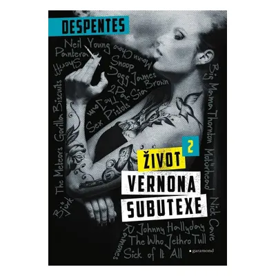 Život Vernona Subutexe 2 - Virginie Despentes