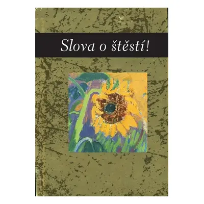 Slova o štěstí - Helen Exley