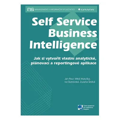 Self Service Business Intelligence - Zuzana Šedivá