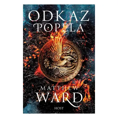 Odkaz popela - Matthew Ward