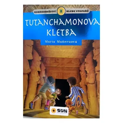 Tutanchamonova kletba - Maria Maneruová