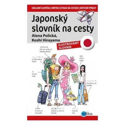 Japonský slovník na cesty - Alena Polická