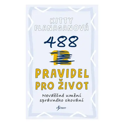 488 pravidel pro život - Kitty Flanaganová