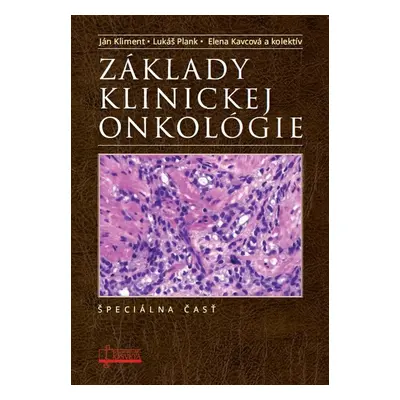 Základy klinickej onkológie - Ján Kliment