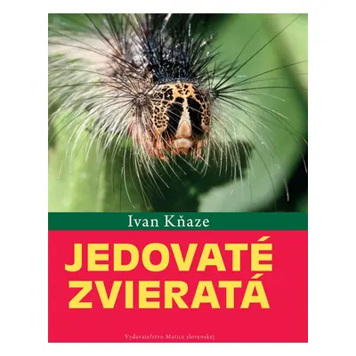 Jedovaté zvieratá - Ivan Kňaze