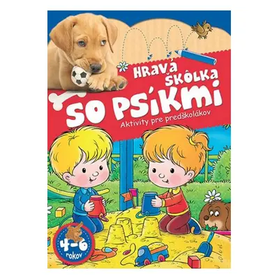 Hravá škôlka so psíkmi - Autor Neuveden