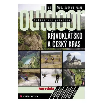 Outdoorový průvodce - Křivoklátsko a Český kras - kolektiv a